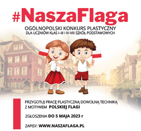Ogólnopolski Konkurs Plastyczny „#NASZA FLAGA”…
