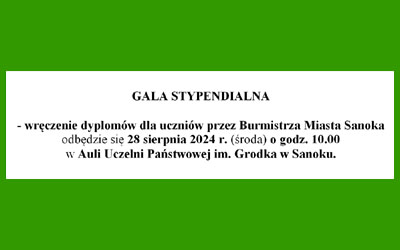 GALA STYPENDIALNA Burmistrza Miasta Sanoka…