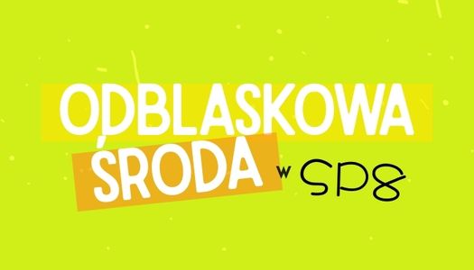 23.10.2024 – ODBLASKOWA ŚRODA w SP8!