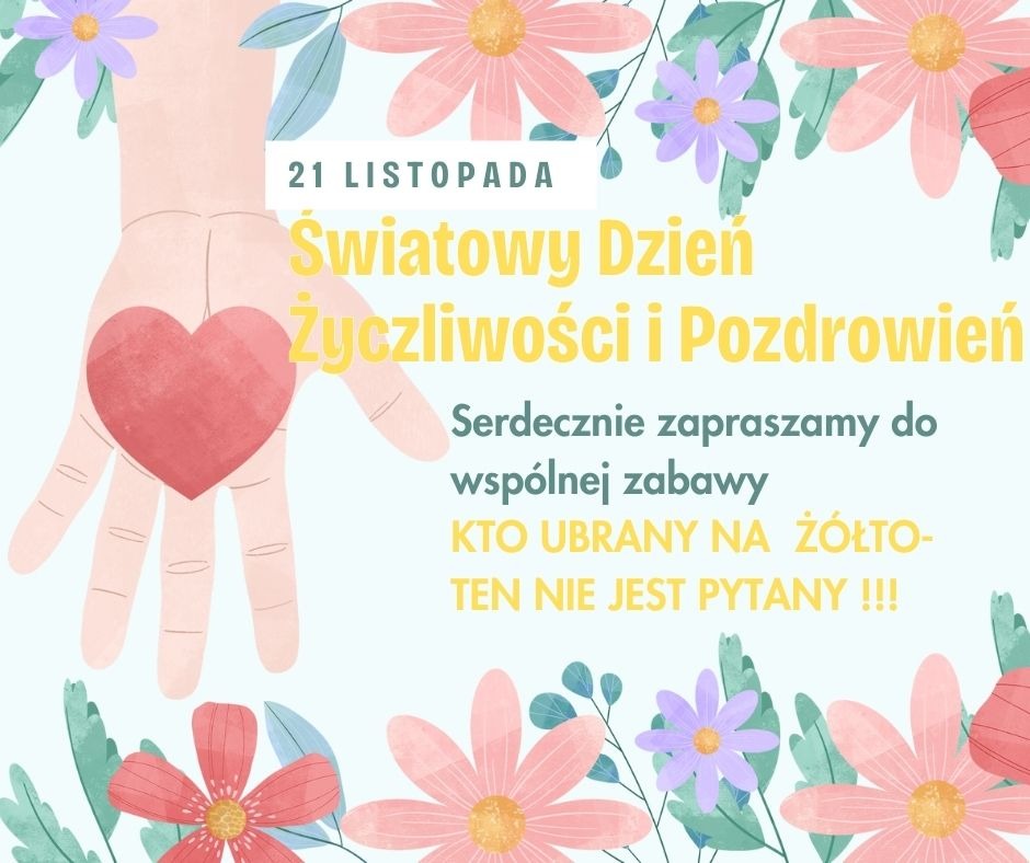 Już jutro ŚWIATOWY DZIEŃ ŻYCZLIWOŚCI I POZDROWIEŃ!