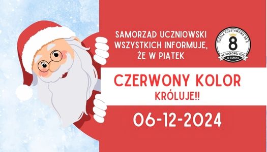 MIKOŁAJKI – dzień NA CZERWONO – akcja Samorządu Uczniowskiego SP8…