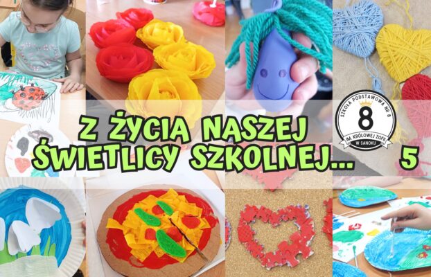 Aktualności z życia naszej świetlicy szkolnej…
