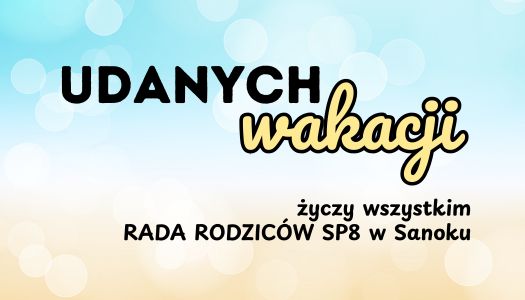Wakacyjne życzenia od Rady Rodziców…