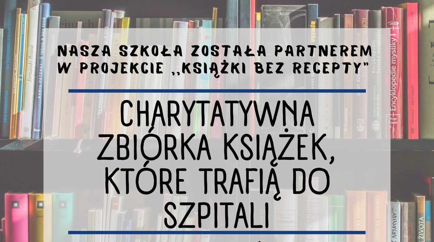 CHARYTATYWNA ZBIÓRKA KSIĄŻEK DLA SZPITALI…