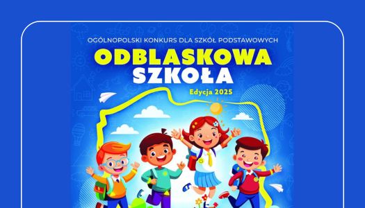 „Odblaskowa Szkoła 2025” RUSZAMY!
