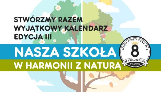 Szkolny Konkurs „Stwórzmy razem WYJĄTKOWY KALENDARZ!” edycja III