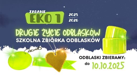 PROMOTOR EKOLOGII SP8 – zadanie EKO1 – „Drugie życie ODBLASKÓW”…
