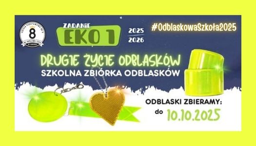 PROMOTOR EKOLOGII SP8 – zadanie EKO1 – „Drugie życie ODBLASKÓW”…