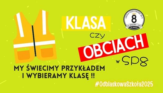 #OdblaskowaSzkoła2025 KLASA!