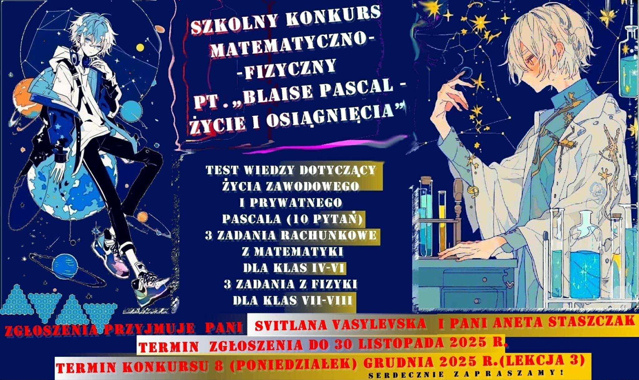 „BLAISE PASCAL – ŻYCIE I OSIĄGNIĘCIA” – Szkolny Konkurs Matematyczno-Fizyczny…