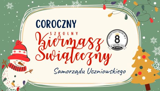 Zaczynamy przygotowania do szkolnego KIERMASZU ŚWIĄTECZNEGO!