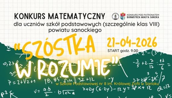 „SZÓSTKA W ROZUMIE” – kolejna edycja konkursu – ZAPRASZAMY…