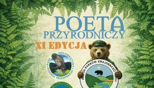 Zapraszamy do udziały w kolejnej edycji Konkursu „POETA PRZYRODNICZY”…