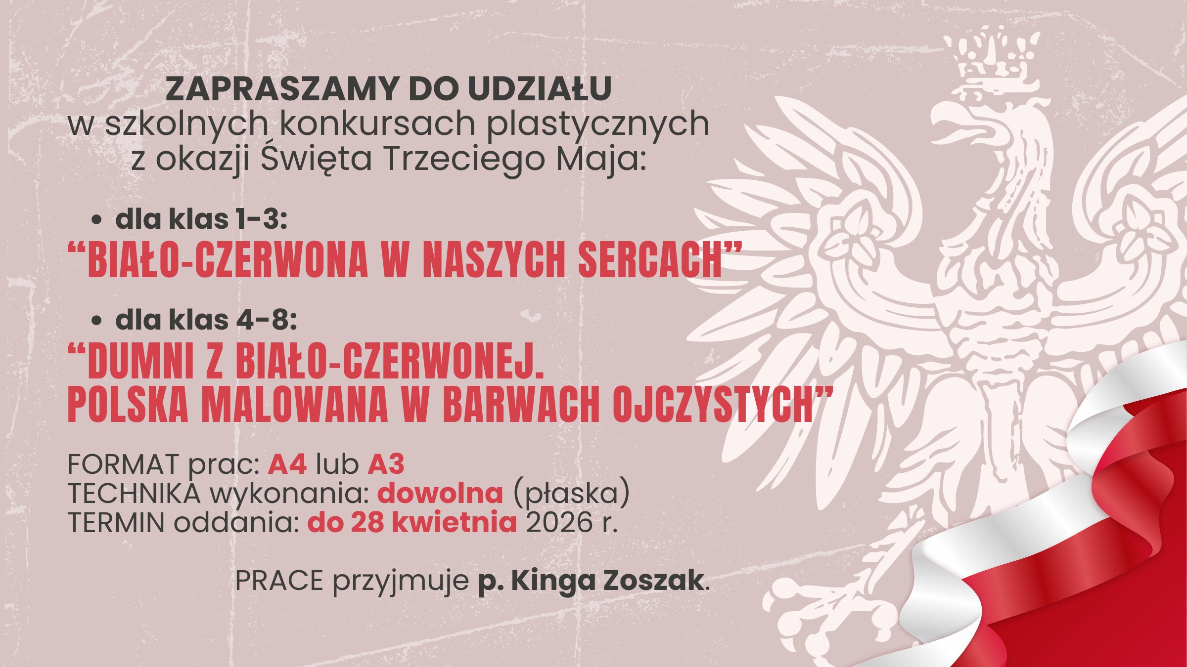Zapraszamy do udziału w szkolnych konkursach plastycznych z okazji TRZECIEGO MAJA…