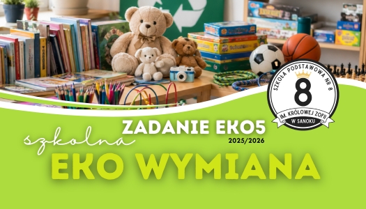 PRZYPOMINAMY, że trwa ZADANIE EKO5!