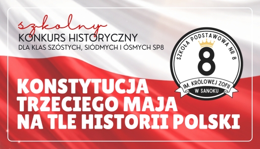 Szkolny KONKURS HISTORYCZNY dla klas 6, 7 i 8…